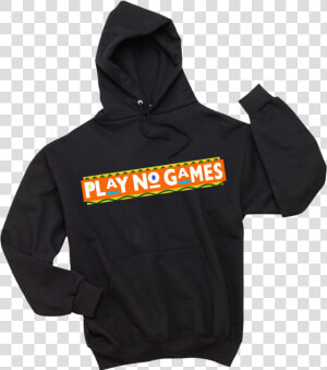 Big Sean Play No Games Hoodie Design   Demi Lovato Merch Hoodie  HD Png Download