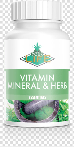 Your Life Vitamin Mineral And Herb  HD Png Download