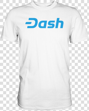 Dash Logo T shirt White   Dash T Shirts  HD Png Download