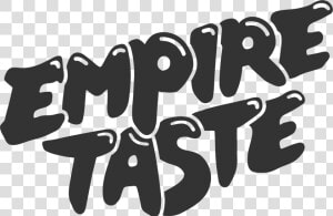 Empire Taste   Calligraphy  HD Png Download