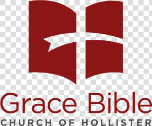 Grace Bible Church Of Hollister Logo   Grace Bible Church Hollister  HD Png Download