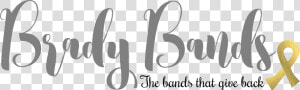 Brady Bands Brady Bands   Calligraphy  HD Png Download