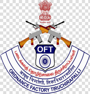 Ordnance Factory Tiruchirappalli S Logo   Oft Trichy  HD Png Download