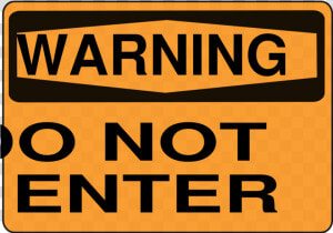 Do Not Enter   Sign Wearing Safety Gloves  HD Png Download