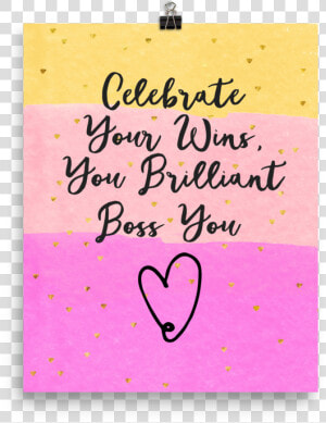 Celebrate Your Wins Wall Art Decor Cute Workspace Decor   Calligraphy  HD Png Download