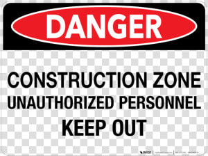 Danger Construction Zone Sign  HD Png Download