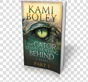 The Gator Leaves Nothing Behind Part I   The Gator Leaves Nothing Behind  Part I  HD Png Download