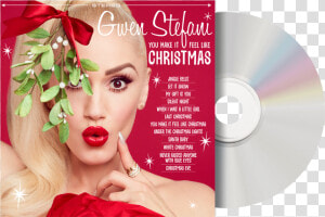 Gwen Stefani Png Transparent Images   Gwen Stefani You Make Me Feel Like Christmas  Png Download