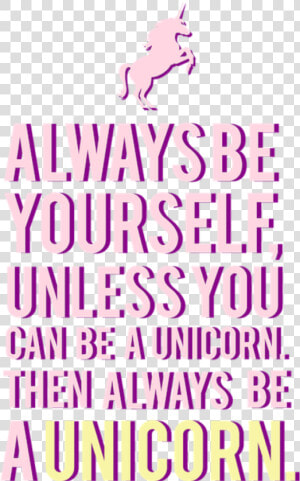  quotes  unicorn  unicorn🦄  cute  pink   Calligraphy  HD Png Download