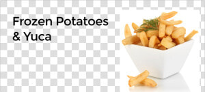 Potatoes  amp  Yuca   French Fries  HD Png Download