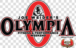 Transparent O   Joe Weider  39 s Olympia Fitness  amp  Performance Weekend  HD Png Download