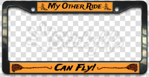 My Other Ride Can Fly Witches Broom Plastic License   Car Number Plate Png  Transparent Png