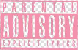 Freetoedit Parental Advisory Explicit   Parent Advisory Sticker Pink  HD Png Download