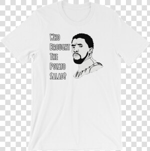 T Challa Potato Salad Short Sleeve Unisex T Shirt   Active Shirt  HD Png Download