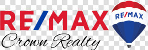 Remax Crown Logo   Remax Crown Realty Logo  HD Png Download