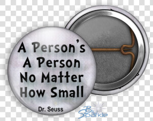 A Person S A Person  No Matter How Small   Circle  HD Png Download