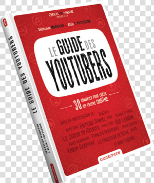 Le Guide Des Youtubers   Livre Le Guide Des Youtubers  HD Png Download