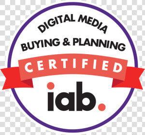 Iab Digital Media Buying  amp  Planning Certification  HD Png Download