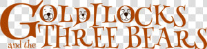 Png Transparent Classic Story   Goldilocks And The Three Bears Logo  Png Download