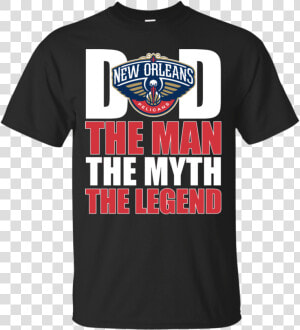 New Orleans Pelicans Basketball Dad The Man The Myth   Gender Reveal Party  HD Png Download