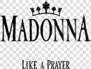 Madonna Laplogo   Madonna Like A Prayer Logo  HD Png Download