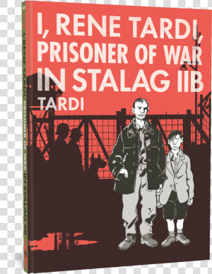 Share This Book   Rene Tardi Prisoner Of War In Stalag Iib  HD Png Download