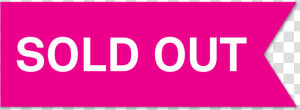 Sixth logo   Sold Out Png Pink  Transparent Png