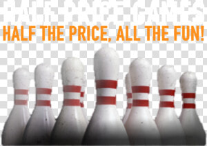 Half Price Games Half The Price  All The Fun   Transparent Background Bowling Pin Clipart  HD Png Download