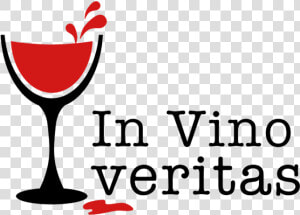 In Vino Veritas In Wine There Is Truth Alcohol   J Banks  HD Png Download