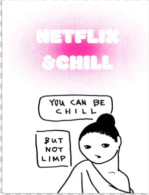 Netflix And Chill Png  Transparent Png