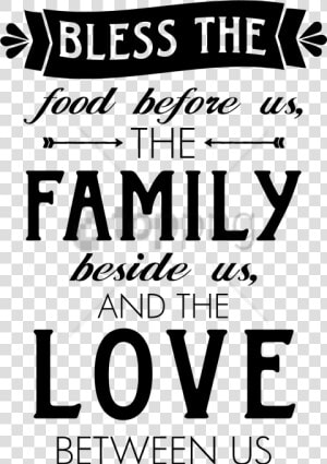 Free Png Download Family Food Quotes Png Images Background   Family And Food Quote  Transparent Png