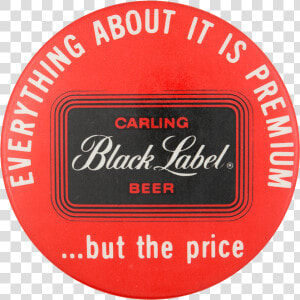 Carling Black Label Beer Beer Button Museum   Black Label Beer  HD Png Download