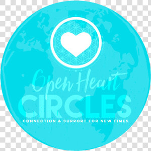 Open Heart Circles Intend To Co create A Field Of Unconditional  HD Png Download