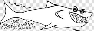 The Megalomanic Megalodon   Line Art  HD Png Download