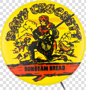 Davy Crockett Sunbeam Bread Advertising Button Museum   Davy Crockett Advertising  HD Png Download