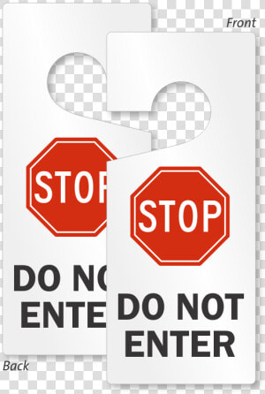 Stop Do Not Enter Lockout Door Hanger   Stop Sign  HD Png Download