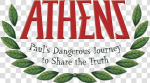 Athens Paul  39 s Dangerous Journey To Share The Truth  HD Png Download