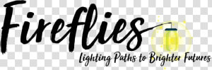 Fireflies Nursery   Calligraphy  HD Png Download