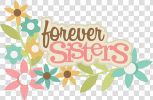  sisters  sister  siblings  siblingsday  words  quotes   Sisters Clip Art Words  HD Png Download