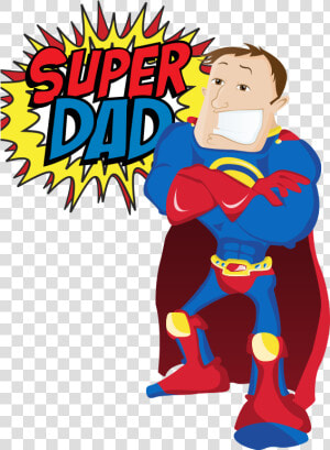 Super Dad Png Transparent Super Dad Images   Father  39 s Day Super Dad  Png Download