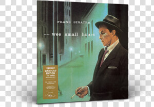 Frank Sinatra In The Wee Small Hours 1955  HD Png Download