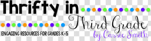 Thrifty In Third Grade  HD Png Download