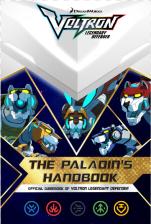 Voltron The Paladin  39 s Handbook  HD Png Download