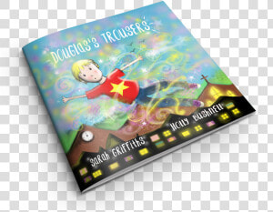 An Ordinary Day Turns Into A Magical Flying Adventure   Douglas Trousers Sarah Griffiths  HD Png Download