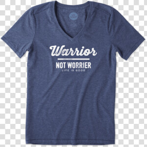 Women S Warrior Not Worrier Cool Vee   Active Shirt  HD Png Download