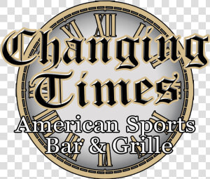 Changing Times American Sports Bar And Grille  HD Png Download