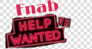 Fnab Vr Help Wanted Sign   Digital Clock  HD Png Download