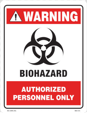 Warning Biohazard Authorized Personnel Only Styrene   Biohazard Authorized Personnel Only  HD Png Download