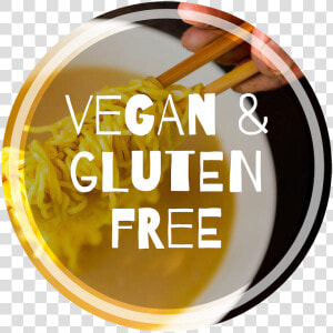 At Ramenwell  We Offer Both Vegan And Gluten Free Options   Circle  HD Png Download