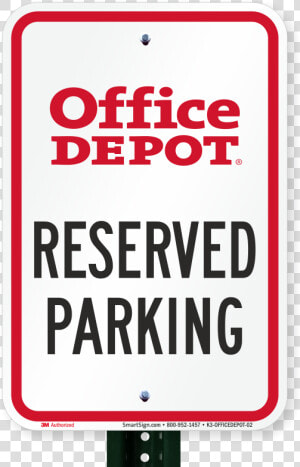 Reserved Parking Sign  Office Depot   Office Depot  HD Png Download